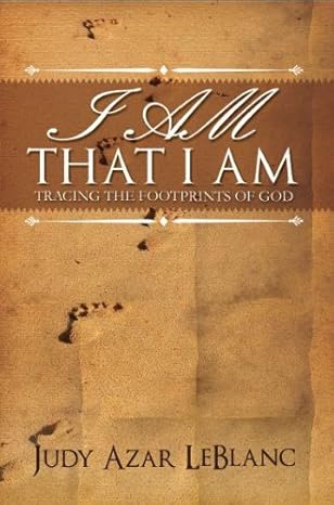 I AM THAT I AM, Tracing the Footprints of God